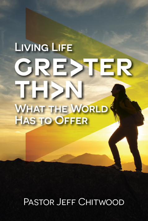 Greater Than by Jeff Chitwood